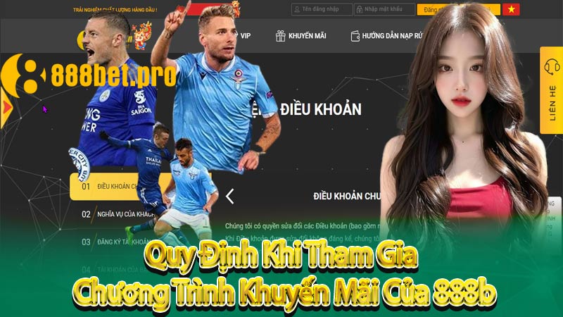 Quy Định Khi Tham Gia Chương Trình Khuyến Mãi Của 888b